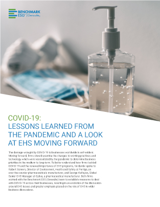 COVID-19: Lessons Learned from The Pandemic and a Look at EHS Moving Forward
